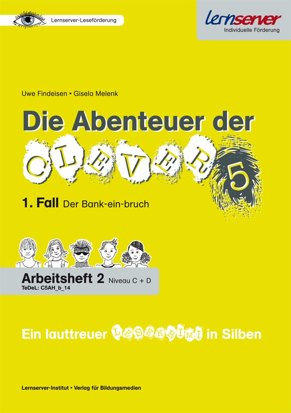 Die Abenteuer der Clever 5 - Arbeitsheft 2 • Niveau C + D