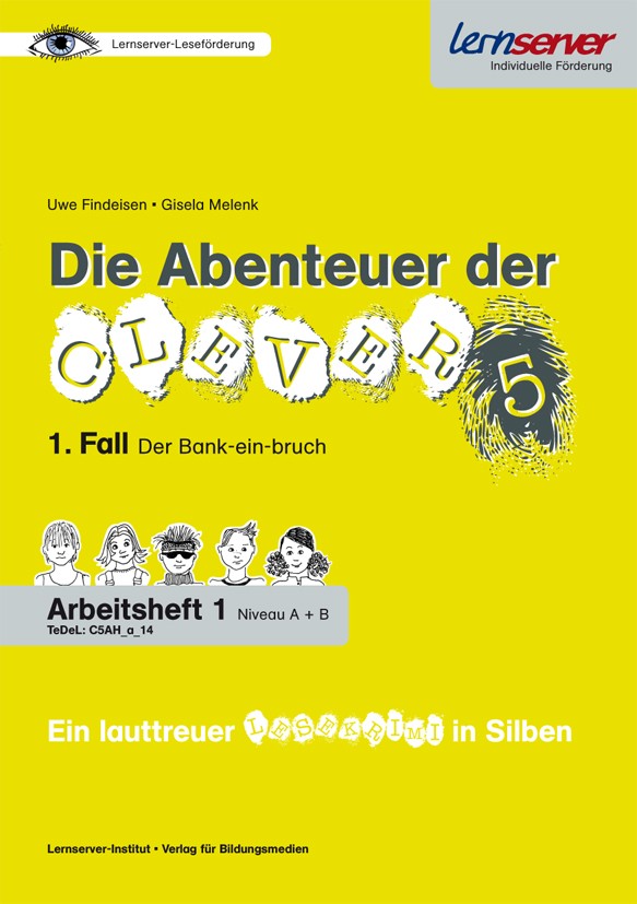 Die Abenteuer der Clever 5 - Arbeitsheft 1 • Niveau A + B